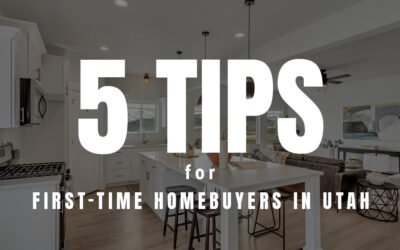 5 tips for First-Time Utah Homebuyers